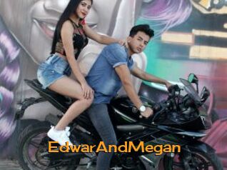 EdwarAndMegan