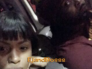EjandBosss