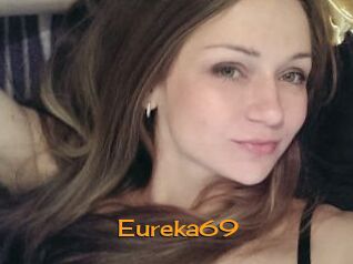 Eureka69