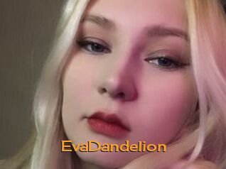 EvaDandelion Sortez Couvert