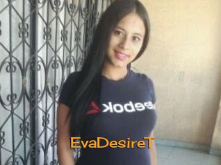 EvaDesireT