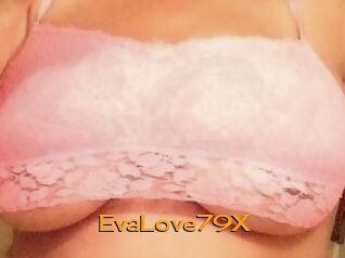EvaLove79X