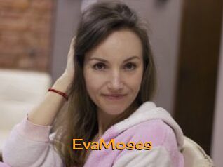 EvaMoses