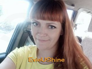 EvieUShine