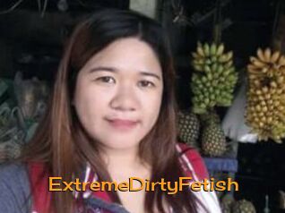 ExtremeDirtyFetish