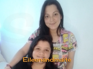 Eileenandmaite
