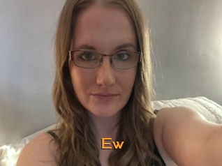 Ew