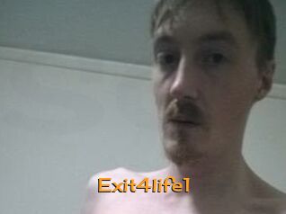 Exit4life1