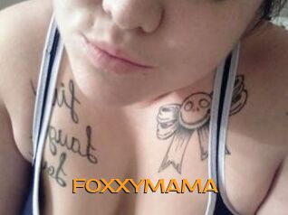 FOXXYMAMA