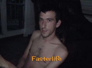 Fasterlife