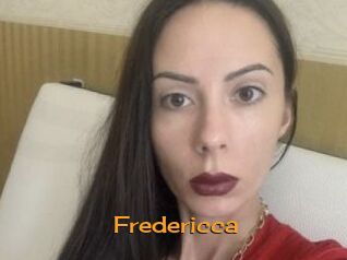 Fredericca