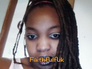 Faithfulfuk