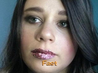 Fast