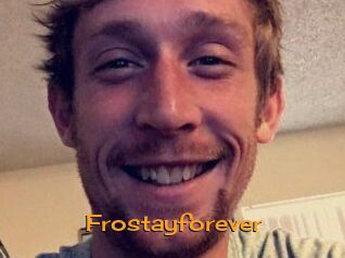 Frostayforever