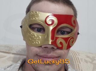 GetLucky85