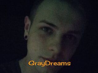 GrayDreams