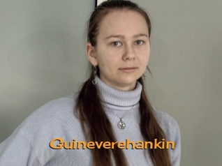 Guineverehankin