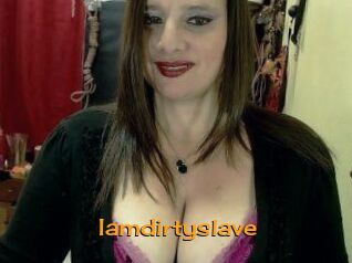 Iamdirtyslave