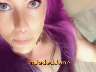 ImJadedJane