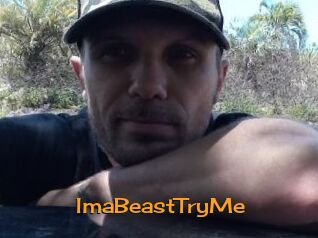 ImaBeastTryMe