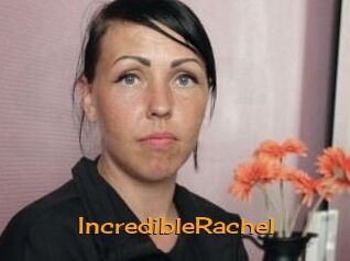IncredibleRachel