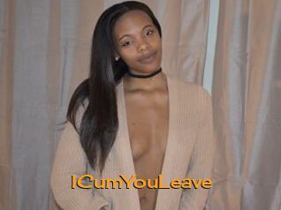 ICumYouLeave