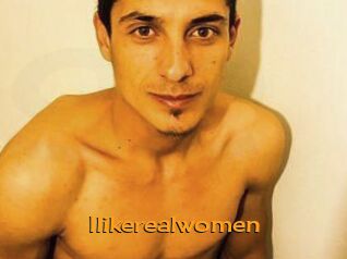 Ilikerealwomen