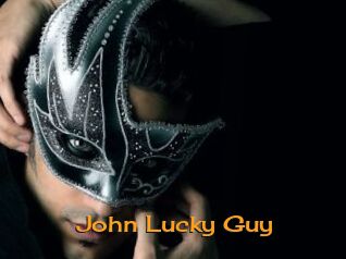 John_Lucky_Guy