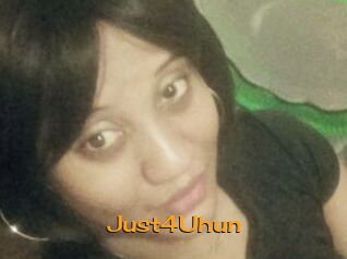 Just4Uhun