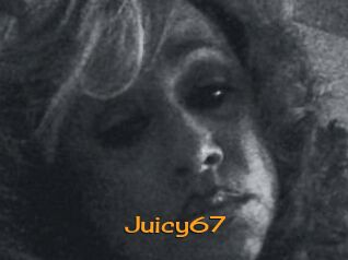 Juicy67