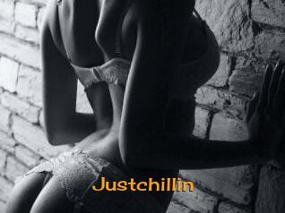 Justchillin