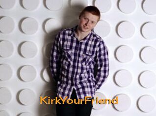 KirkYourFriend