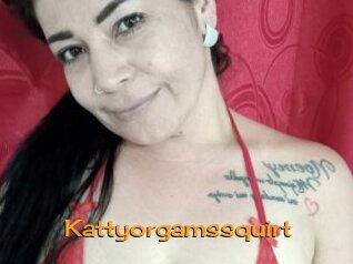 Kattyorgamssquirt