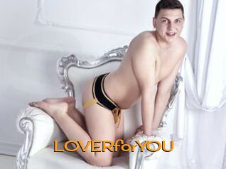 L0VERforY0U