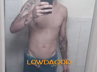 LOWDAGOD