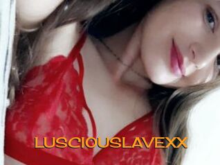 LUSCIOUSLAVEXX