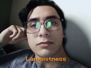 Lamoistness