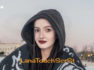 LanaTouchScrSt