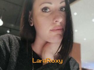 LaraRoxy