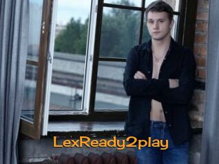 LexReady2play
