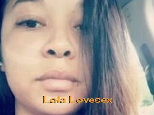 Lola_Lovesex