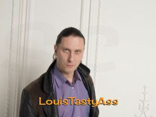 LouisTastyAss