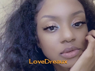 LoveDreaux
