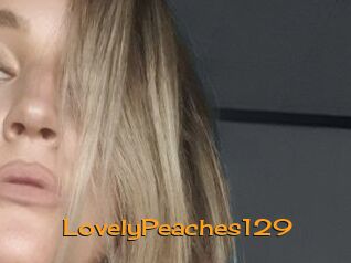 LovelyPeaches129
