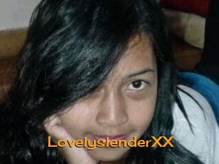 LovelyslenderXX
