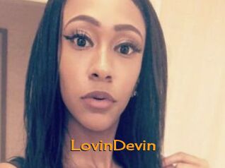 LovinDevin