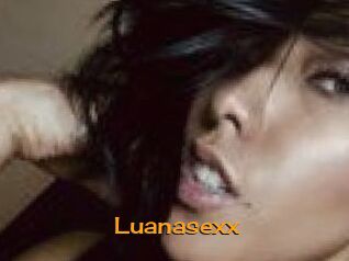 Luanasexx