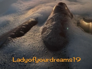 Ladyofyourdreams19