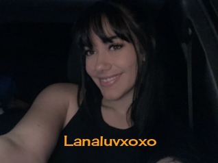Lanaluvxoxo