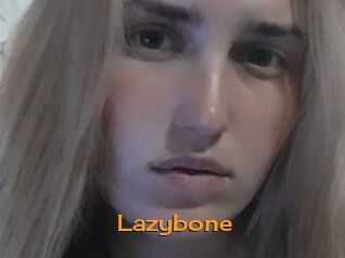 Lazybone